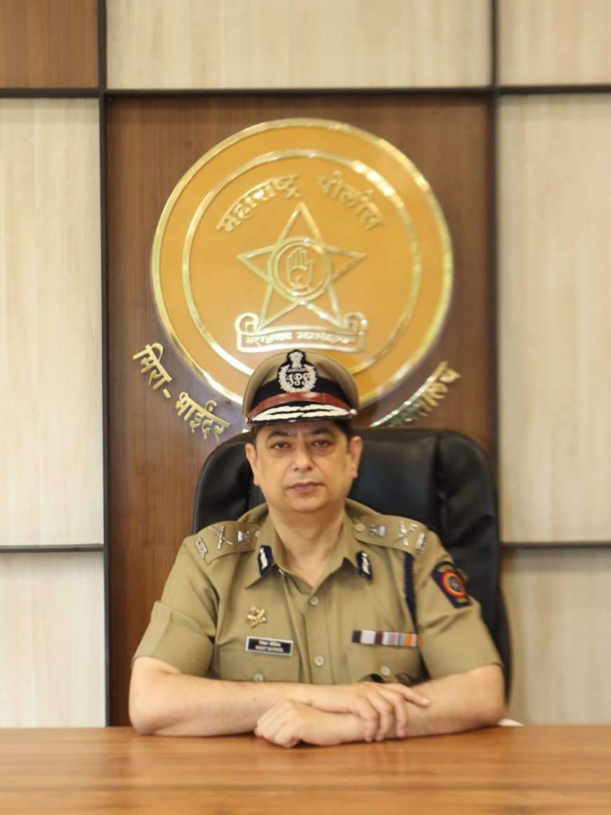 निकेत कौशिक ने संभाला मिरा-भायंदर, वसई-विरार पुलिस आयुक्त का पदभार, नागरिकों की सुरक्षा और कानून व्यवस्था को बताया सर्वोच्च प्राथमिकता