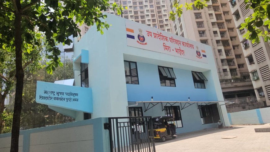 New RTO Office Brings Relief to Mira-Bhayandar Citizens; No More Worries About Rain-Damaged Documents